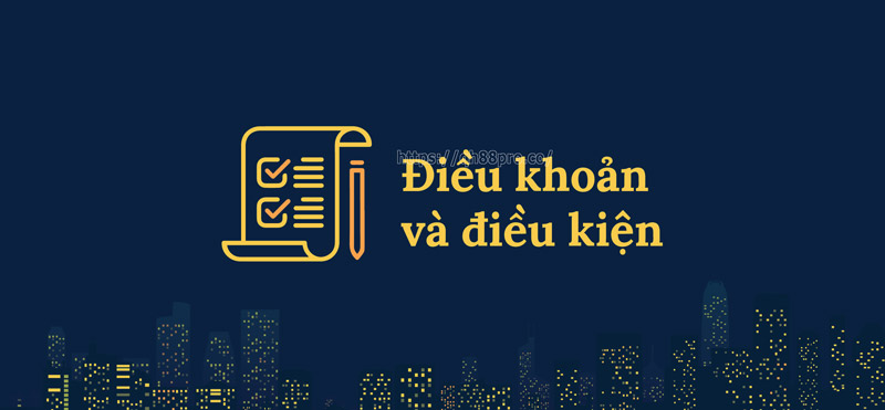 Điều Khoản Điều Kiện Được Quy Định Tại Nhà Cái QH88 Điều khoản điều kiện là quy định được nhà cái QH88 đưa ra