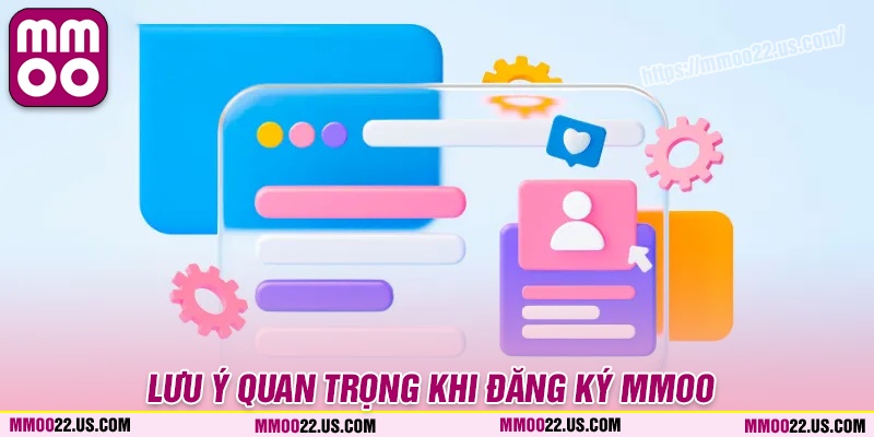 Lưu ý quan trọng khi đăng ký MMOO cần nắm vững